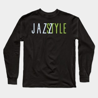 Jazz Style Saxophonist Long Sleeve T-Shirt